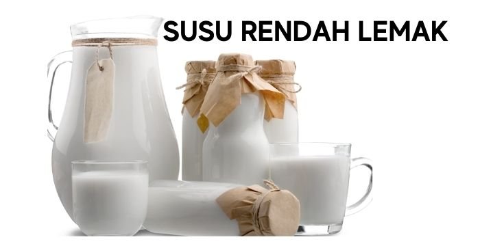 SUSU RENDAH LEMAK UNTUK DIET